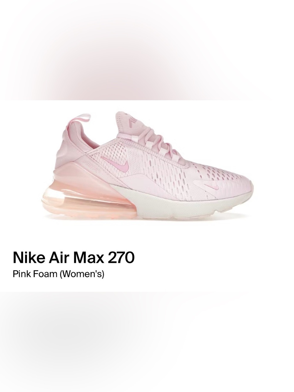 Nike Women's Air Max 270 Pink Foam and White Sneaker